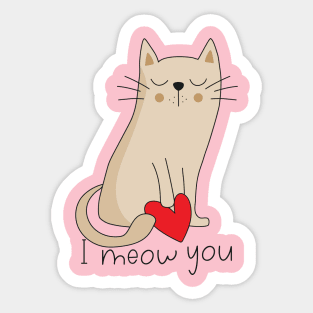 I Meow You Sticker
